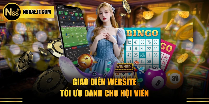 Giao diện website tối ưu dành cho hội viên